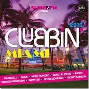 Clubbin Miami 2013 Vol 1